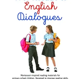 Montessori english dialogues. Per la Scuola elementare. Ediz. per la scuola Professionale