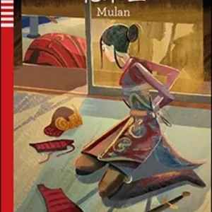 Mulan. HSK 3. Ediz. cinese italiana. Con File audio per il download Saldi