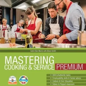 Mastering cooking & service. Premium. With Mastering dossiers, Mastering for everyone. Per gli Ist. professionali. Con e-book. Con espansione online Direttamente Dal Produttore