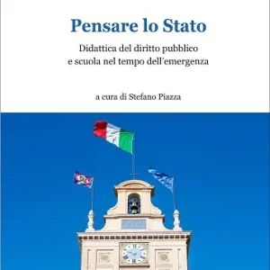 Popolare Pensare lo Stato. Didattica del diritto pubblico e scuola nel tempo dell’emergenza