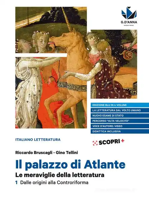 Compra Online Il palazzo di Atlante. Le meraviglie della letteratura. Ediz. blu. Con Antologia della Commedia. Per il triennio delle Scuole superiori vol. 1
