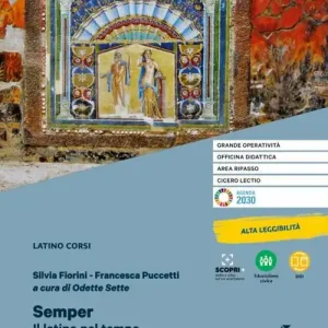 Ultimissimo Modello Semper. Il latino nel tempo. L‘essenziale. Per le Scuole superiori