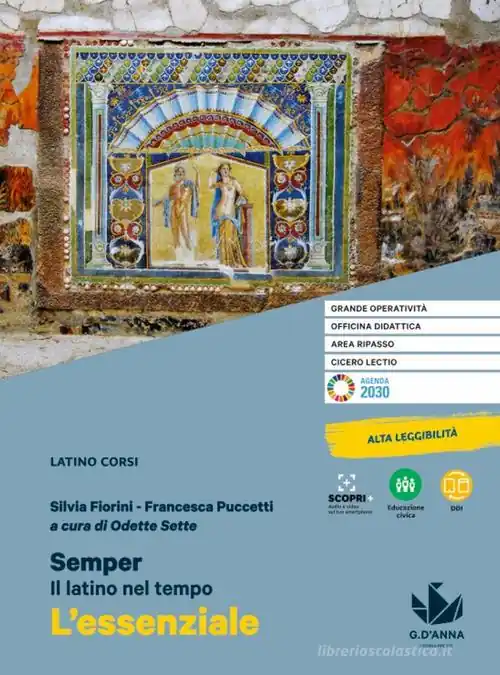 Ultimissimo Modello Semper. Il latino nel tempo. L‘essenziale. Per le Scuole superiori