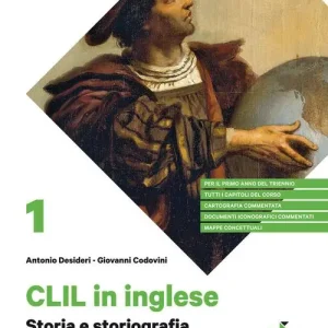 Storia e storiografia. Per la scuola del terzo millennio. CLIL di storia per il primo anno del triennio delle Scuole superiori. Con e-book. Con espansione online Più Venduto