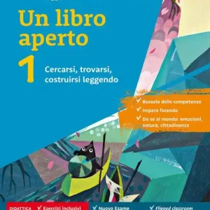 Super Prezzo Un libro aperto. Cercarsi, trovarsi, costruirsi leggendo. Con Bussola delle competenze, Quaderno delle competenze. Per la Scuola media. Con e-book. Con espansione onlin vol. 1