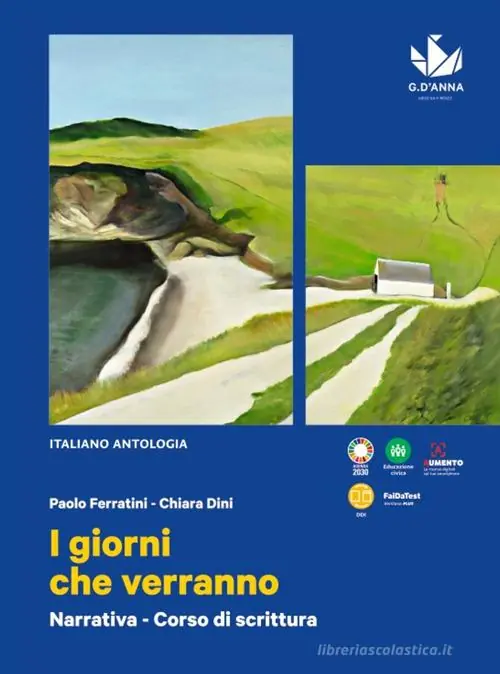 Promo Stagionale I giorni che verranno. Narrativa. Con Corso di scrittura. Per le Scuole superiori. Con e-book. Con espansione online