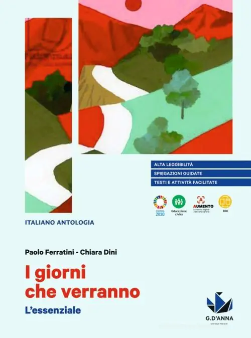Solo Oggi I giorni che verranno. L‘essenziale. Per le Scuole superiori