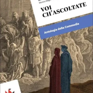 Soddisfatti O Rimborsati Voi ch‘ascoltate. Antologia della Commedia. Per le Scuole superiori. Con e-book