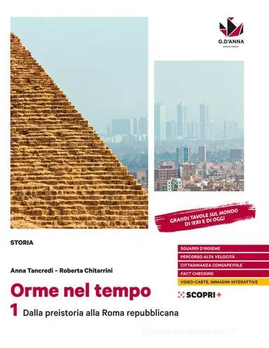 Orme nel tempo. Con Atlante. Per il biennio delle Scuole superiori. Con e-book. Con espansione online vol. 1 Compra Oggi Stesso