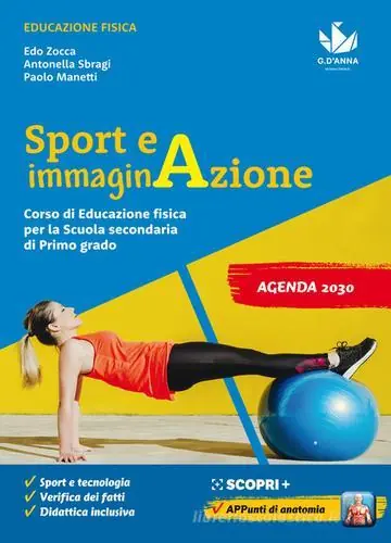 Compra Adesso Sport e immaginazione. Corso di Educazione fisica. Per la Scuola media. Con e-book. Con espansione online