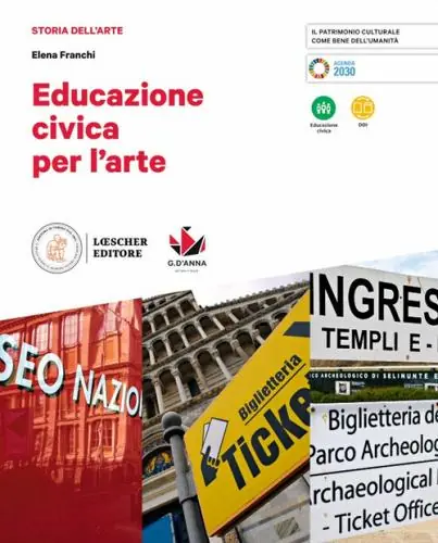 Educazione civica per l‘arte. Per le Scuole superiori Offerta Del Giorno