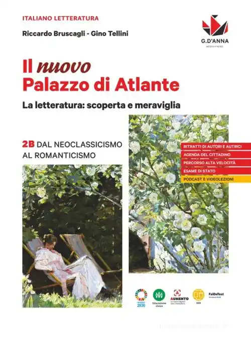 Affare Il nuovo Palazzo di Atlante. La letteratura scoperta e meraviglia. Per le Scuole superiori vol. 2B