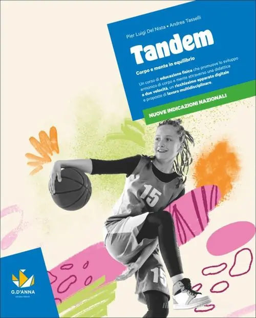 Tandem. Educazione fisica. Con Quaderno operativo. Per la Scuola media Acquista Ora