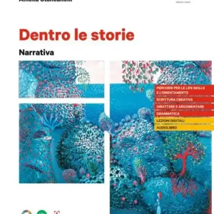 Direttamente Dal Produttore Dentro le storie. Narrativa. Per le Scuole superiori