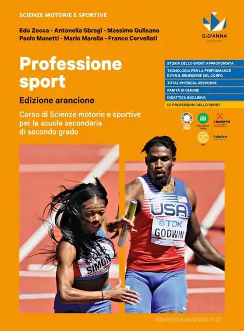 Offerta Limitata Professione sport. Edizione arancione. Corso di scienze motorie e sportive. Per le Scuole superiori. Con e-book. Con espansione online