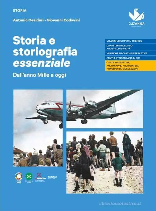 Solo Oggi Storia e storiografia essenziale. Dall‘anno Mille a oggi. Per le Scuole superiori