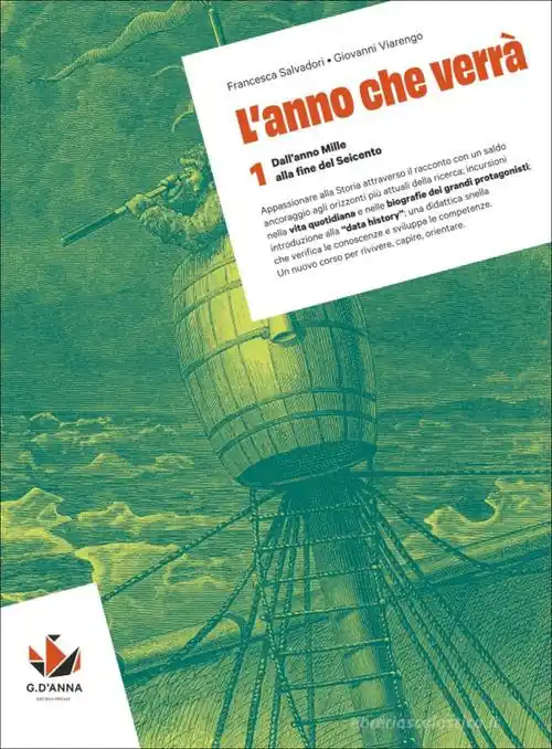 Affare L‘anno che verrà. Corso di storia. Per la Scuola superiore vol. 1