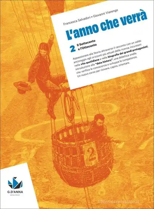 L‘anno che verrà. Corso di storia. Per le Scuole superiori vol. 2 Offerta Lampo