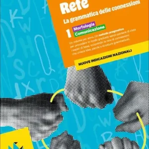 Solo Oggi Rete. la grammatica delle connession. Per la Scuola media. Con e-book. Con espansione online vol. 1