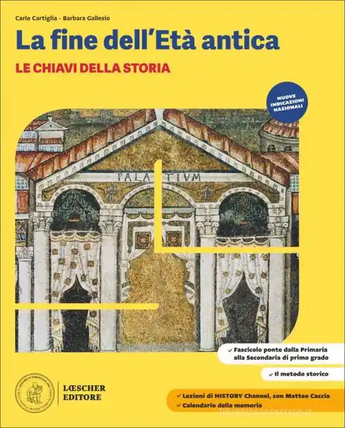 Le chiavi della storia. La fine dell‘Età antica. Fascicolo ponte dalla Primaria alla Secondaria di primo grado. Per la Scuola media Ultima Occasione