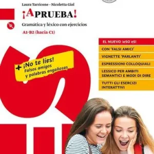 ¡Aprueba! A1-B2. ¡No te líes! Falsos amigos y palabras engañosas- Gramática y léxico con ejercicios. Con Contenuto digitale per accesso online. Con Contenuto digital Prezzo Di Fabbrica