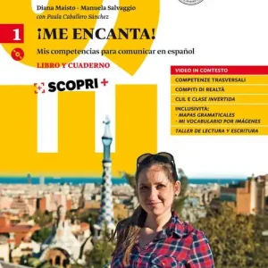 ¡Me encanta! Mis competencias para comunicar en español. Libro y cuaderno. Per il biennio delle Scuole superiori. Con ebook. Con espansione online. Con CD-ROM vol. 1 Spedito Oggi