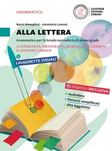 Alla lettera. Vol. A-B-Prove d‘ingresso-In prima!-Le regole. Per la Scuola media. Con DVD-ROM. Con e-book. Con espansione online Nuovo Arrivo