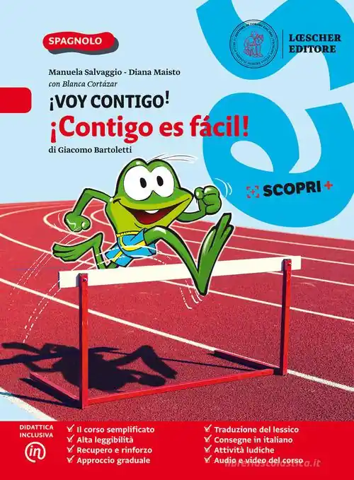 ¡Voy contigo! Mis competencias para comunicar en español. ¡Contigo es fácil! Per la Scuola media. Con e-book. Con espansione online Ordina Subito