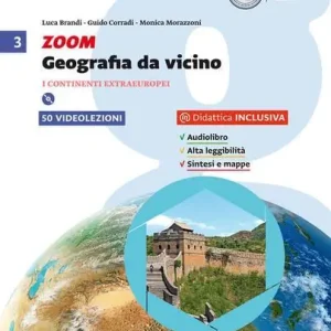 Zoom. Geografia da vicino. Per la Scuola media. Con e-book. Con espansione online vol. 3 Nuova Collezione