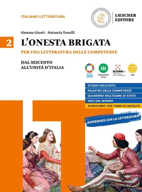 L‘onesta brigata. Per una letteratura delle competenze. Per le Scuole superiori. Con e-book. Con espansione online vol. 2 Direttamente Dal Produttore