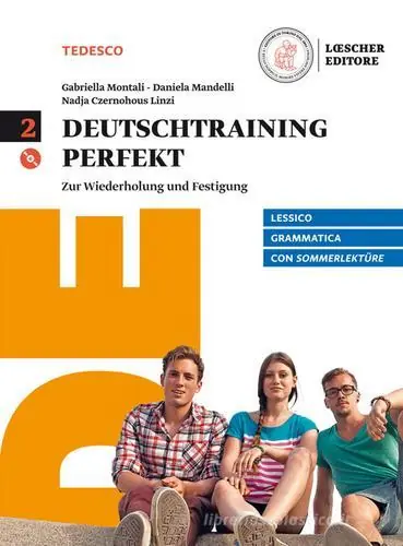 Offerta Lampo Deutschtraining perfekt. Zur Wiederholung und Festigung. Con Sommerlektüre. Per le Scuole superiori. Con CD Audio formato MP3. Con e-book. Con espansione online vol. 2