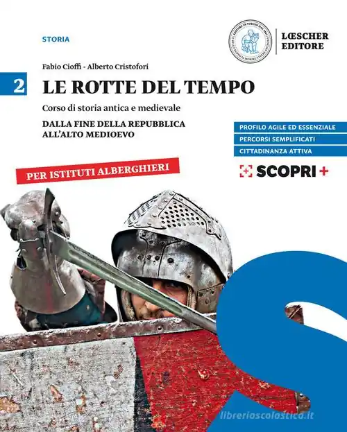 Le rotte del tempo. Corso di storia antica e medievale. Per il biennio degli Ist. alberghieri. Con e-book. Con espansione online vol. 2 Bestseller