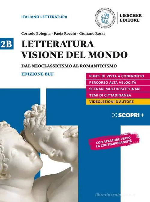 Letteratura visione del mondo. Per il triennio delle Scuole superiori. Con e-book. Con espansione online vol. 2B Pagamento Sicuro