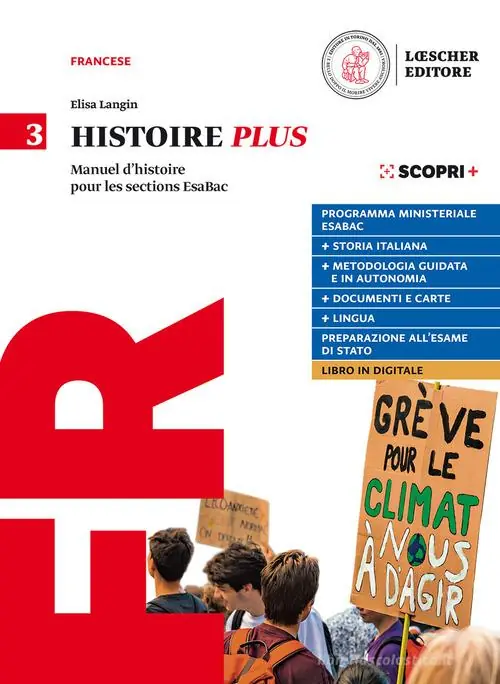 Histoire Plus. Manuel d‘histoire pour les sections EsaBac. Per il triennio delle Scuole superiori. Con e-book. Con espansione online vol. 3 Compra Online