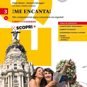 A Buon Prezzo ¡Me encanta! Mis competencias para comunicar en español. Libro y cuaderno. Per il biennio delle Scuole superiori. Con ebook. Con espansione online. Con CD-ROM vol. 3
