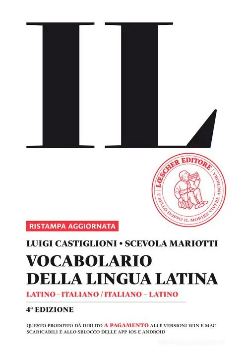 Offerta Del Giorno Il vocabolario della lingua latina. Latino-italiano, italiano-latino-Guida all‘uso