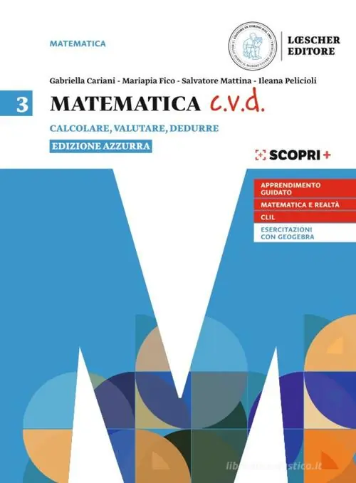 Ultima Occasione Matematica c.v.d. Calcolare, valutare, dedurre. Ediz. azzurra. Per le Scuole superiori. Con e-book. Con espansione online vol. 3