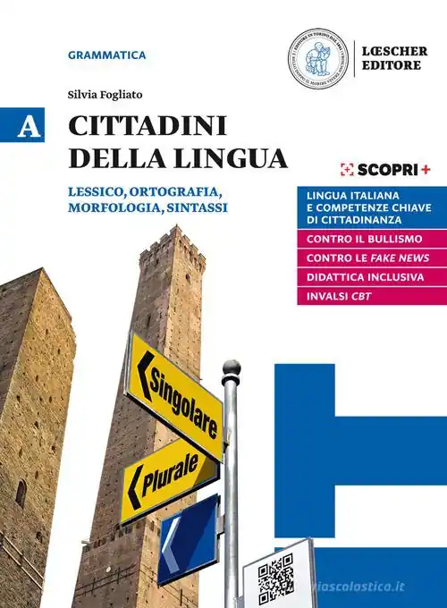 Vendita Finale Cittadini della lingua. Ediz. in due volumi. Con La grammatica a colpo d‘occhio. Per il biennio delle Scuole superiori. Con e-book. Con espansione online vol. A