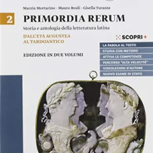 Ultima Occasione Primordia rerum. Storia e antologia della letteratura latina. Ediz. minor. Per il triennio delle Scuole superiori. Con e-book. Con espansione online vol. 2