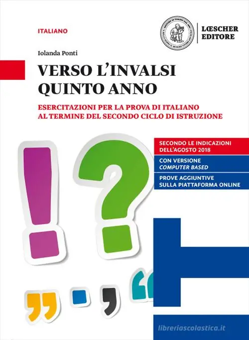 Miglior Prezzo Verso l‘INVALSI quinto anno. Esercitazioni per la prova di Italiano al termine del secondo ciclo di istruzione. Per le Scuole superiori. Con espansione online