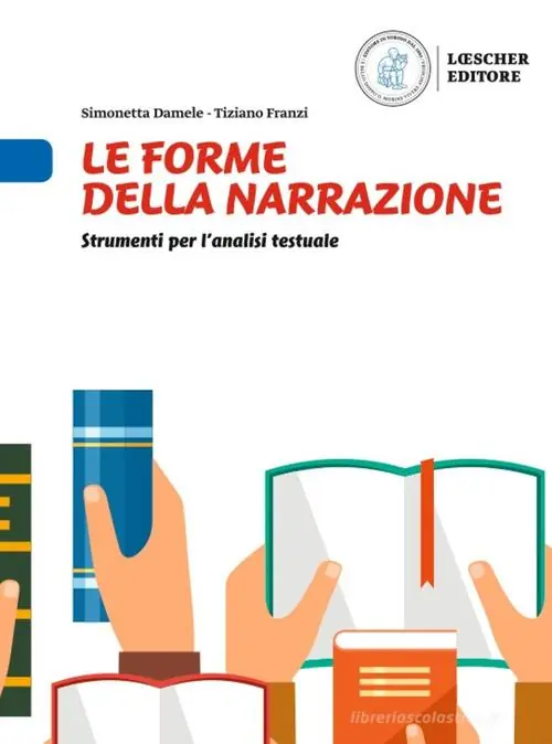Le forme della narrazione. Strumenti per l‘analisi testuale. Le forme della narrazione. Per la Scuola media Ordina Subito
