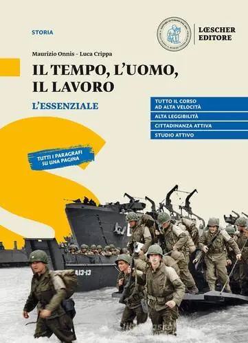Il tempo, l‘uomo, il lavoro. L‘essenziale. Per il triennio delle Scuole superiori. Con e-book. Con espansione online Promo Stagionale