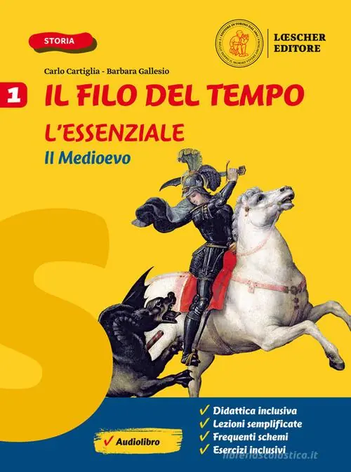 Il filo del tempo. Per legare passato e presente. L‘essenziale. Per la Scuola media. Con e-book. Con espansione online vol. 1 Saldi