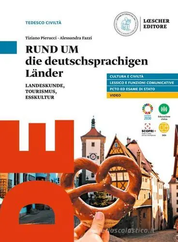 Rund um. Die deutschsprachigen lander landeskunde, tourismus, esskultur. Per le Scuole superiori. Con e-book. Con espansione online Super Prezzo