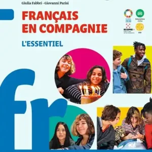 Solo Oggi Français en compagnie. Méthode de français. L‘essentiel. Per la Scuola media