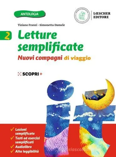 Nuovi compagni di viaggio. Letture semplificate. Per la Scuola media. Con e-book. Con espansione online vol. 2 Consegna Rapida