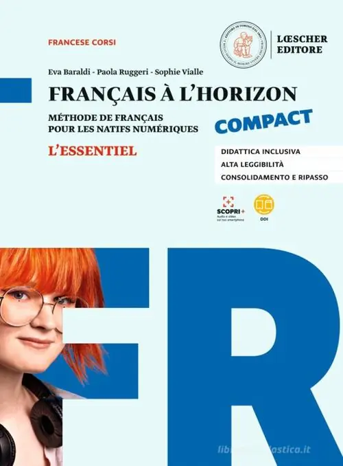 Super Prezzo Français à l‘horizon compact. Méthode de français pour les natifs numériques. Essentiel. Per le Scuole superiori. Con espansione online