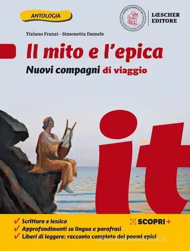 Nuovi compagni di viaggio. Il mito e l‘epica. Per la Scuola media. Con e-book. Con espansione online Occasione