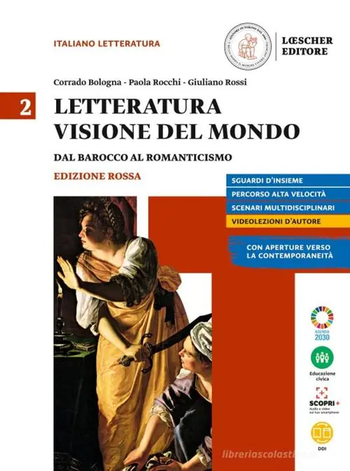Letteratura visione del mondo. Ediz. rossa. Per le Scuole superiori. Con e-book. Con espansione online vol. 2 Offerta