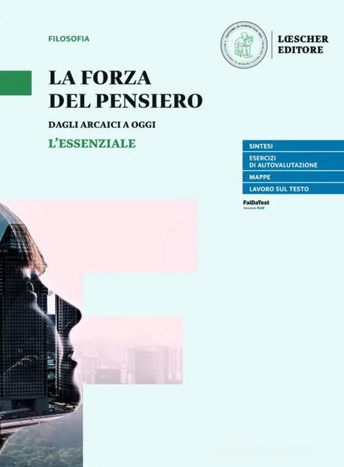 Occasione La forza del pensiero. L‘essenziale. Per le Scuole superiori. Con e-book. Con espansione online